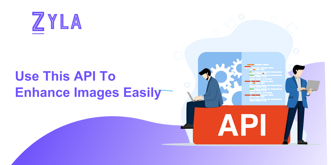 Use This API To Enhance Images Easily