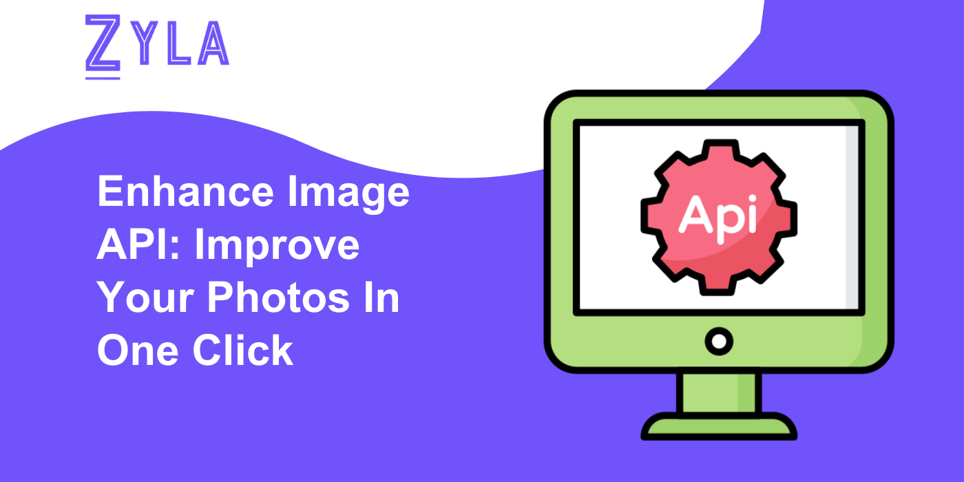 Enhance Image API: Improve Your Photos In One Click