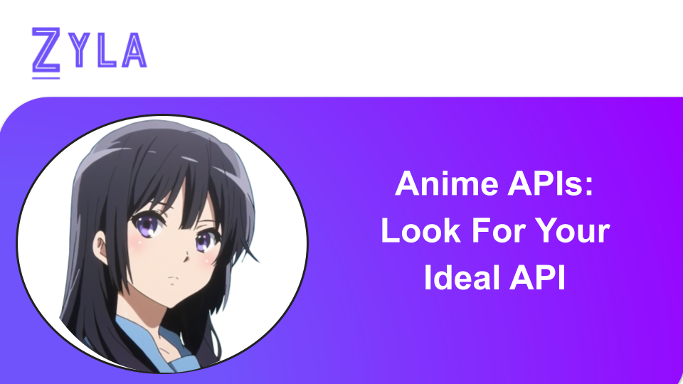 Anime APIs: Look For Your Ideal API