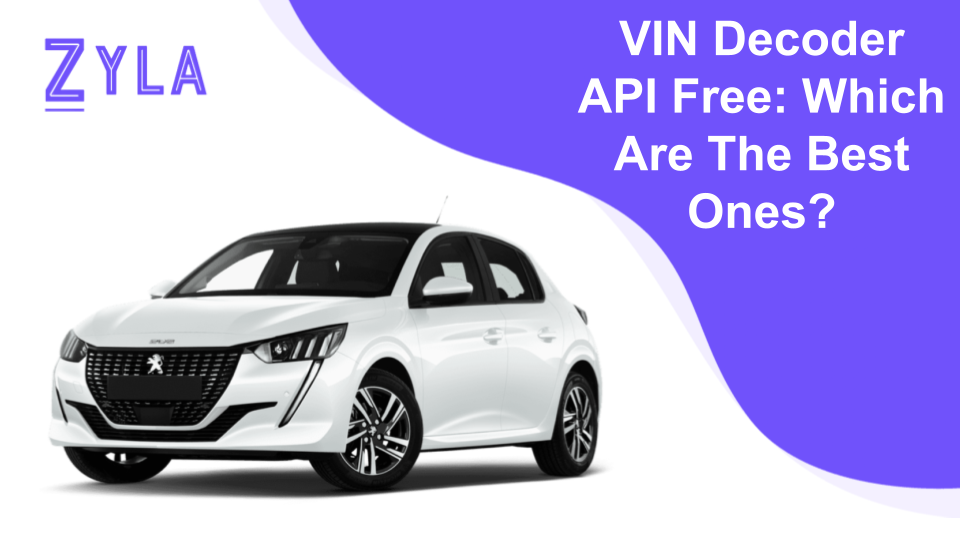 VIN Decoder API Free: Which Are The Best Ones