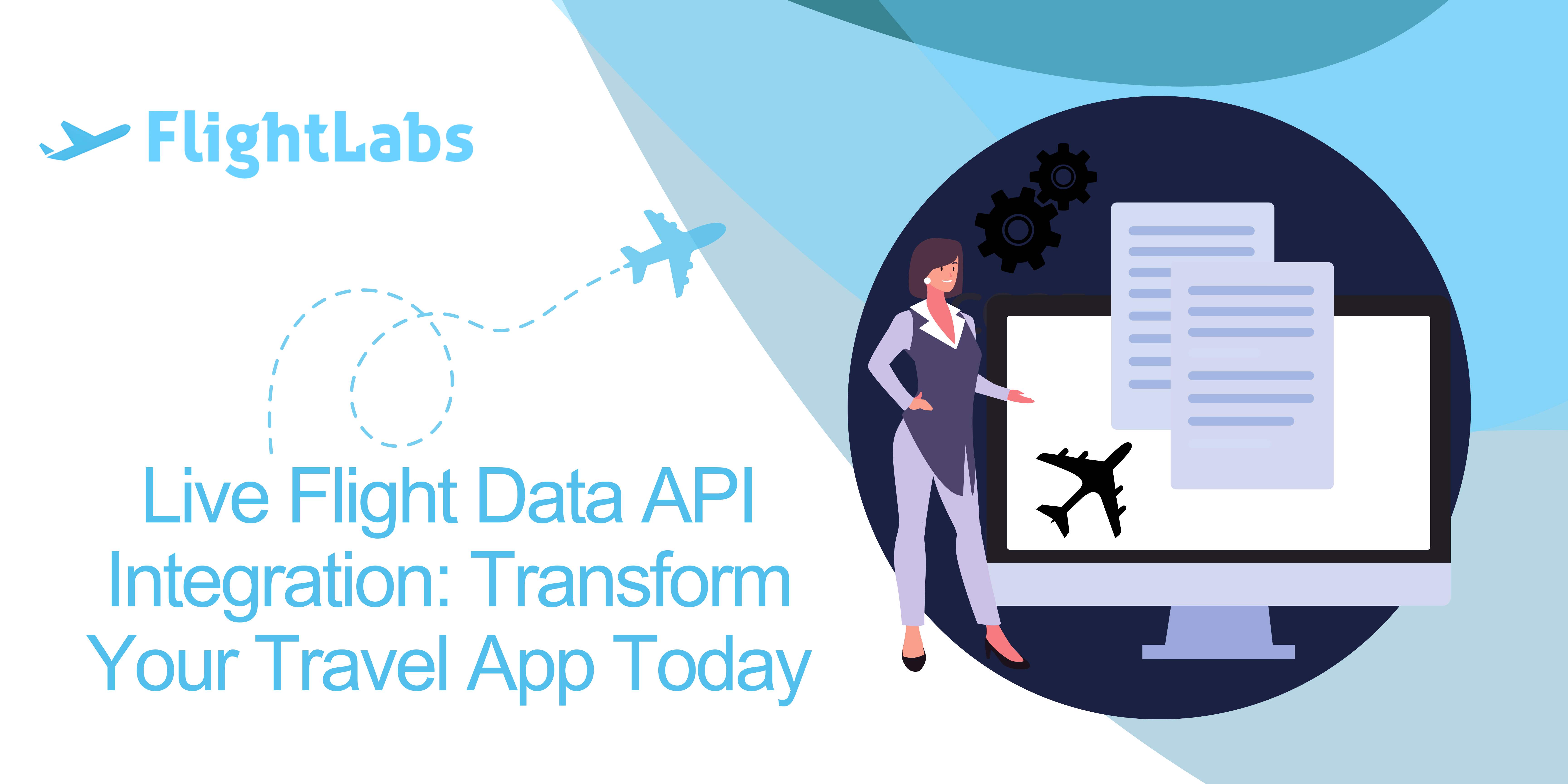 Live Flight Data API Integration: Transform Your Travel App Today