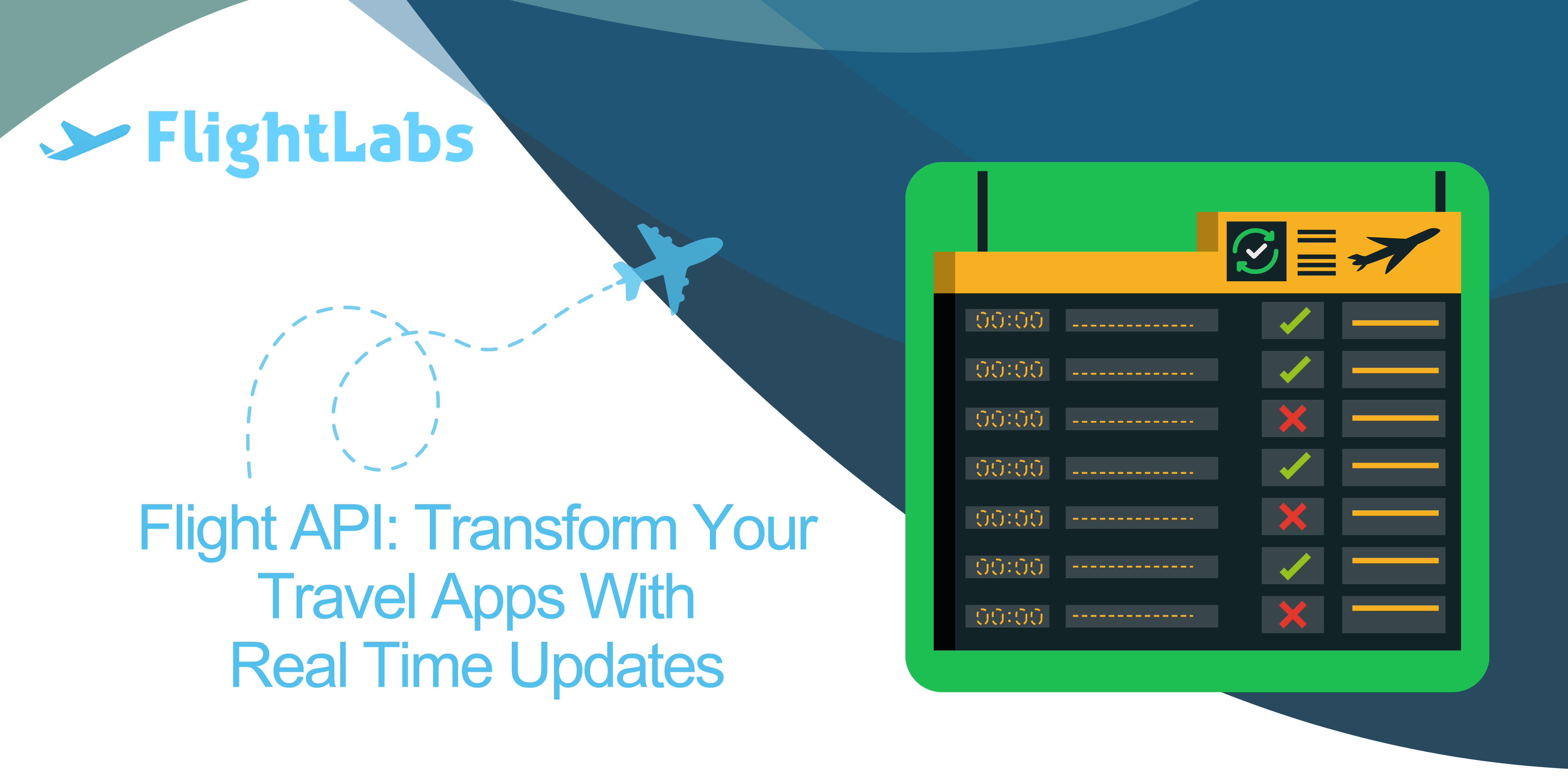 Flight API: Transform Your Travel Apps With Real Time Updates