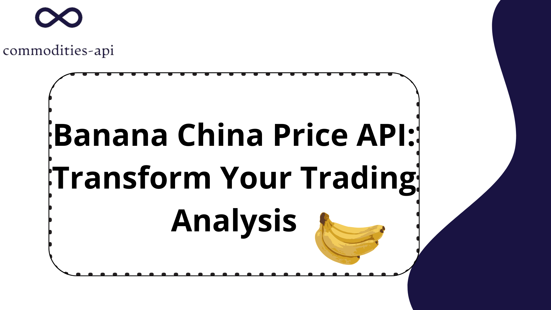 Banana China Price API: Transform Your Trading Analysis