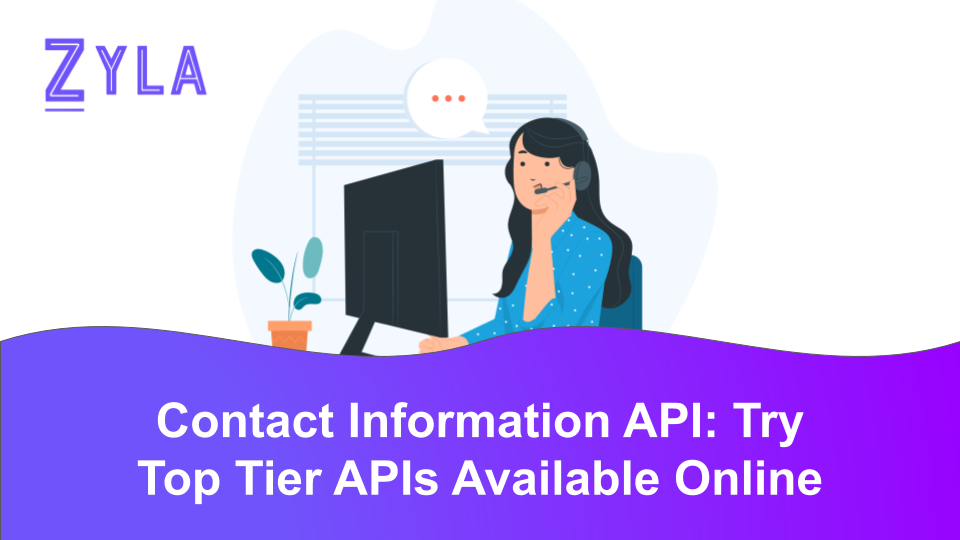 Contact Information API: Try Top Tier APIs Available Online
