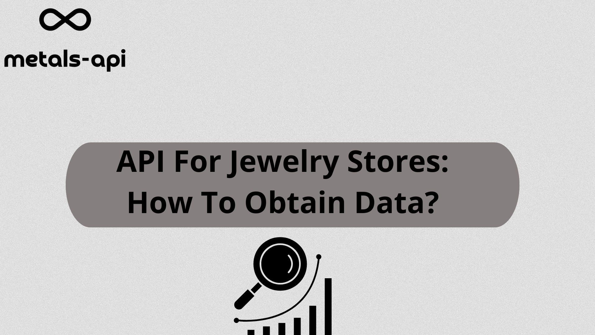 API For Jewelry Stores: How To Obtain Data?