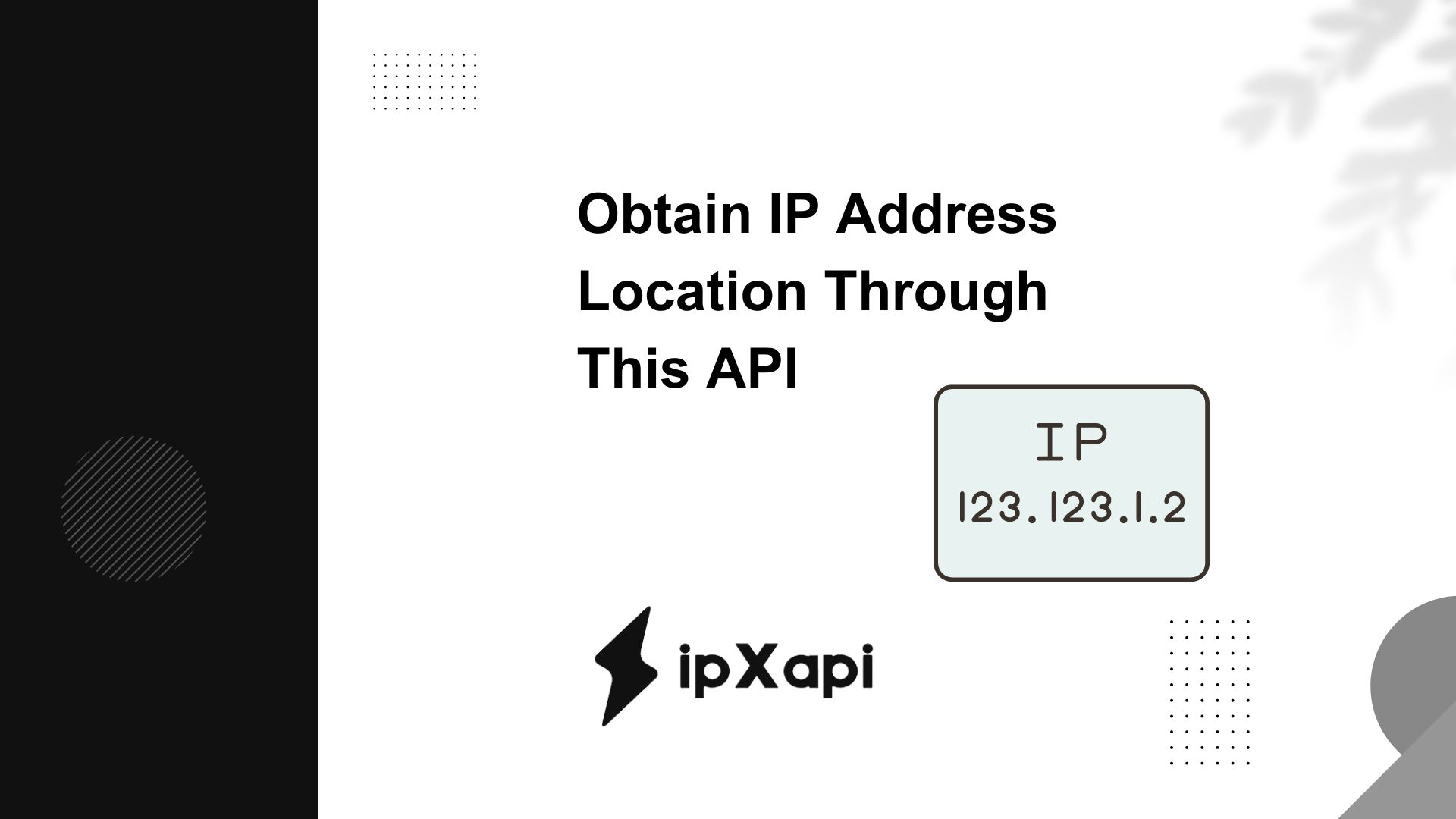 Obtain IP Address Location Through This API