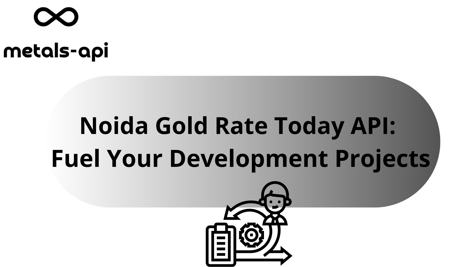 Noida Gold Rate Today API: Fuel Your Development Projects