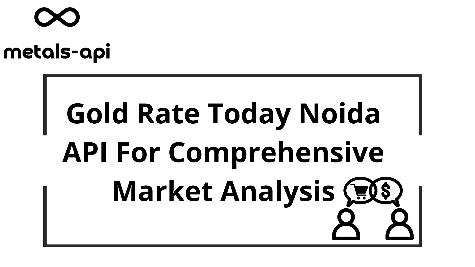 Gold Rate Today Noida API For Comprehensive Market Analysis