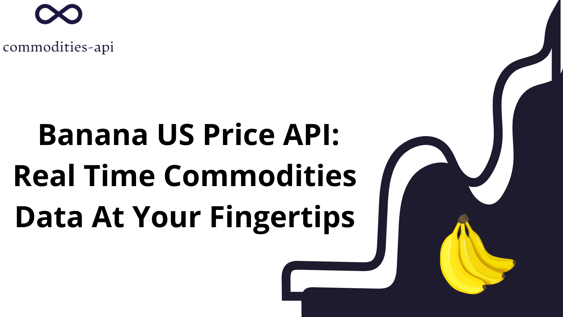 Banana US Price API: Real Time Commodities Data At Your Fingertips