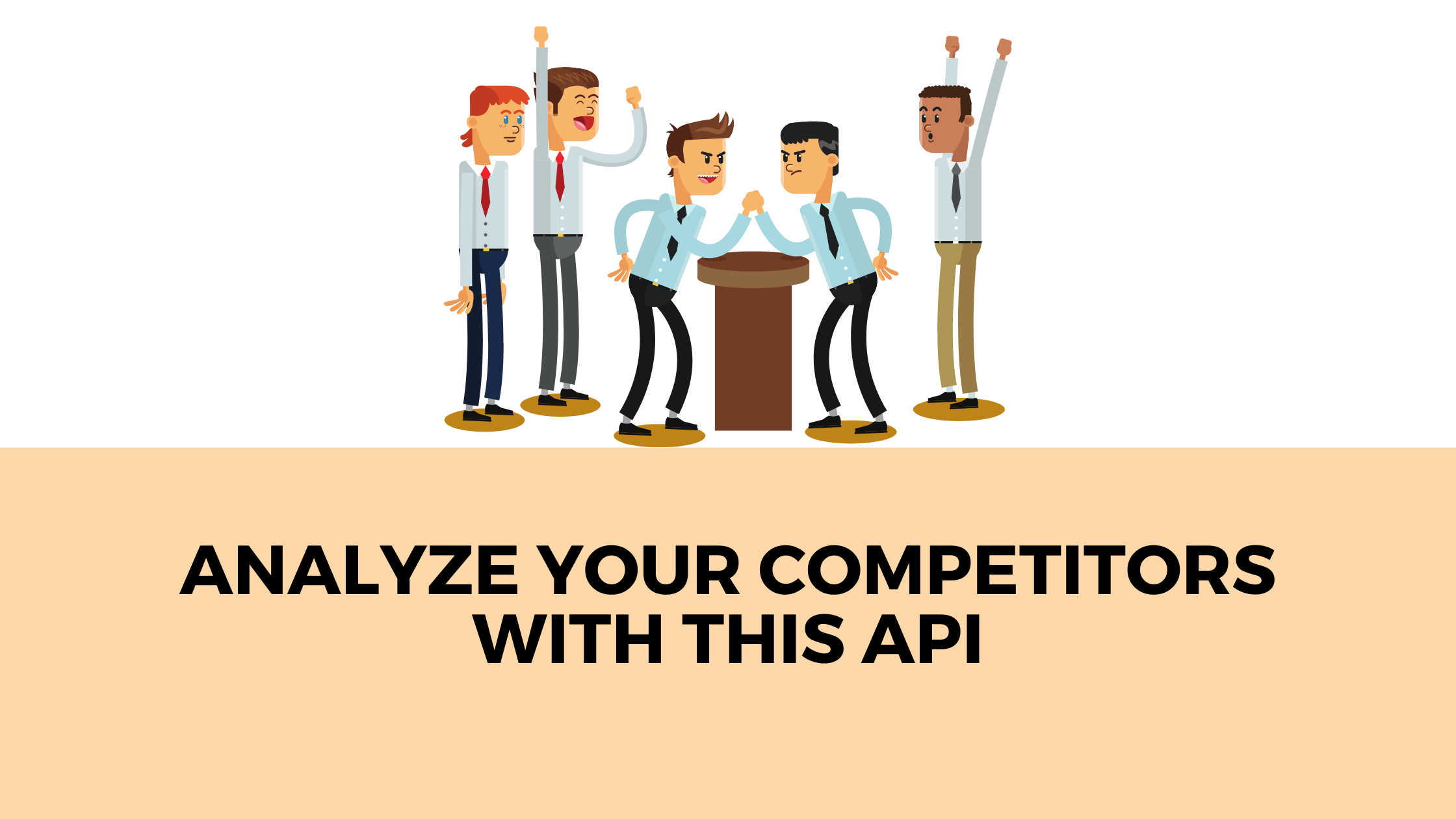 Analyze Your Competitors With This API