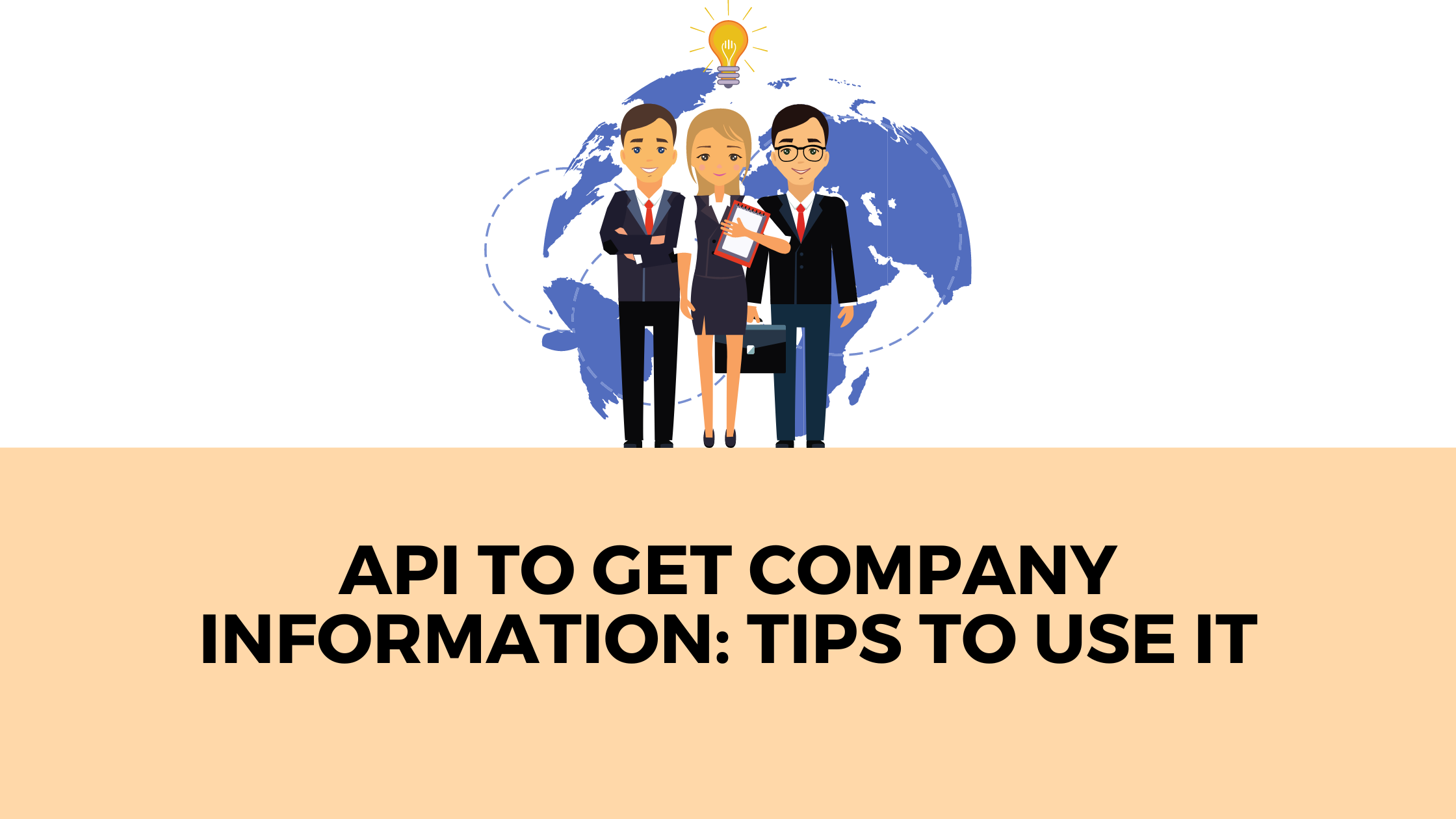 API To Get Company Information: Tips To Use It