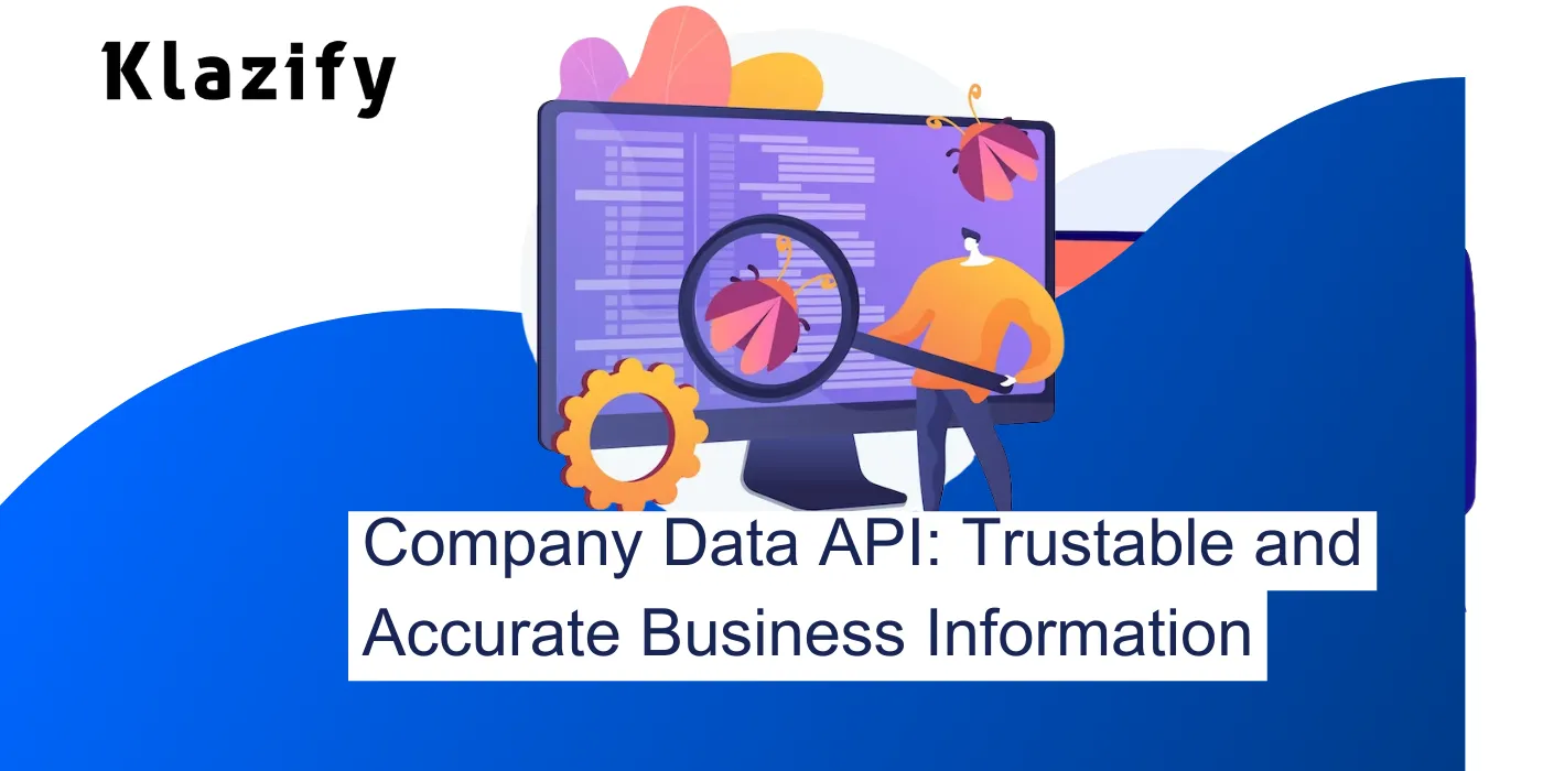 Company Data API: Trustable and Accurate Business Information