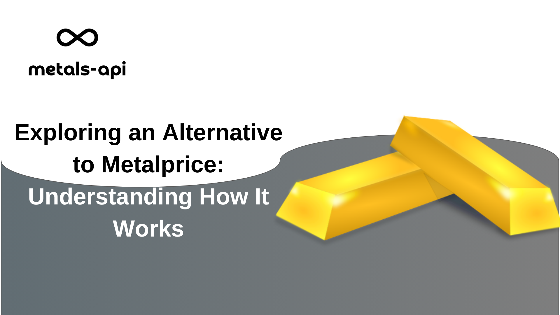 Exploring an Alternative to Metalprice: Understanding How It Works