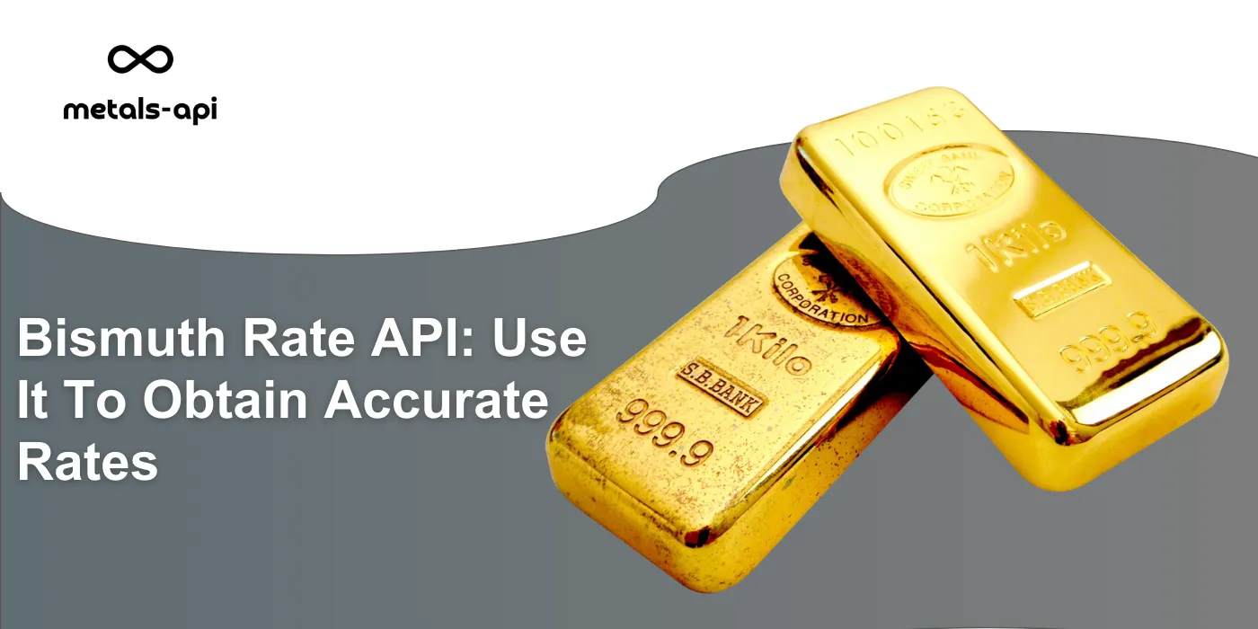 Bismuth Rate API: Use It To Obtain Accurate Rates