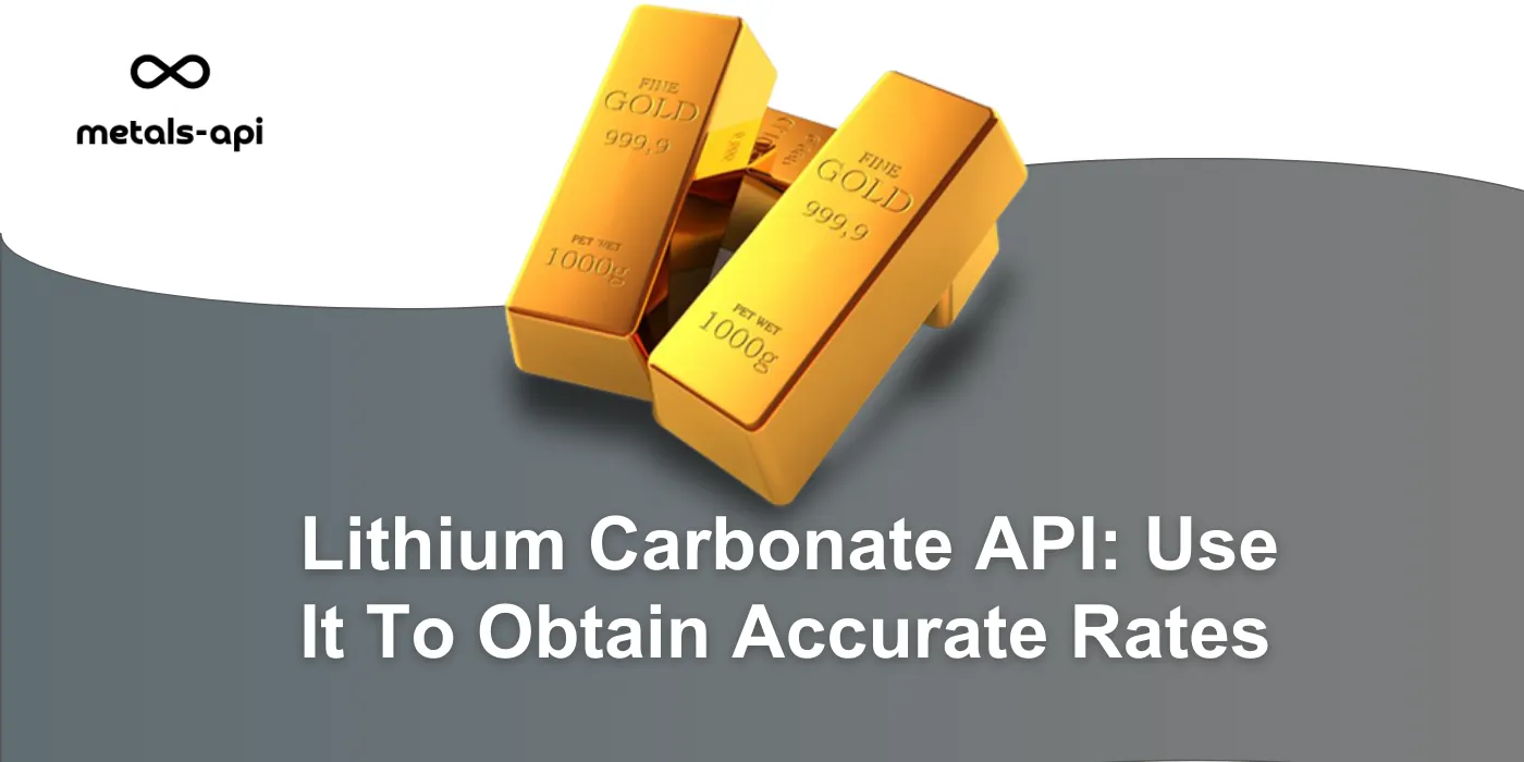 Lithium Carbonate API: Use It To Obtain Accurate Rates