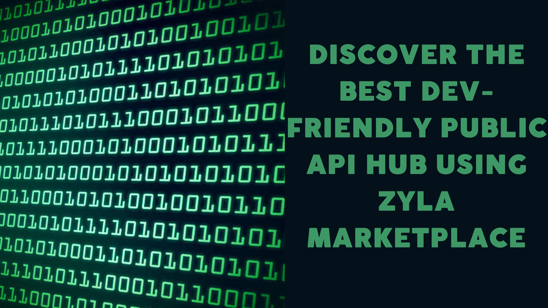 Discover The Best Dev-Friendly Public API Hub Using Zyla Marketplace